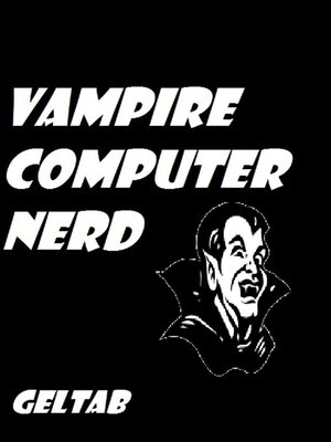 cover image of Vampire Computer Nerd